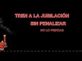 ASJUBI40 - Tren a la Jubilación Anticipada sin Penalizar.