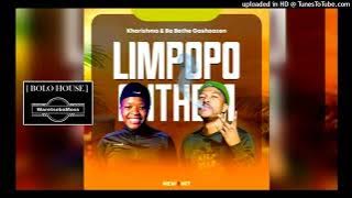 Kharishma & Ba Bethe Gashoazen - Limpopo Anthem (  Audio ) 2024