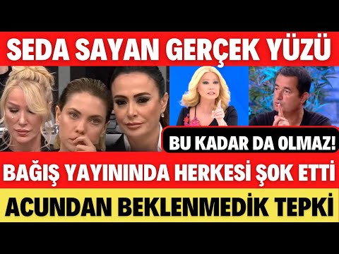 MÜGE ANLI BAĞIŞ YAYININDA SEDA SAYAN HERKESİ ŞOK ETTİ ACUN ILICALI SİNİRLENDİ ESRA EROL ALİŞAN