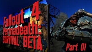Fallout 4 - PERMADEATH (New Survival Beta) - Part 01