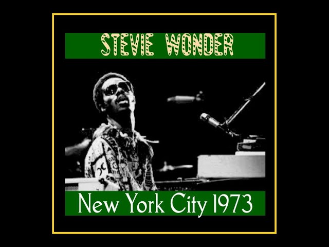 Stevie Wonder - New York City 1973 (Complete Bootleg)
