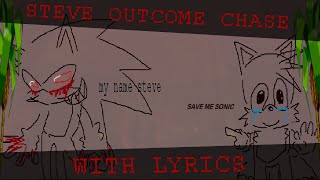 Steve Outcome Chase (fanmade) WITH LYRICS | OUTCOME MEMORIES UST
