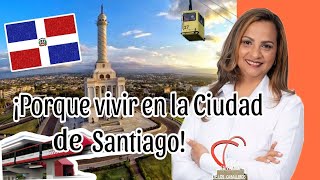 Porque vivir en la ciudad de Santiago