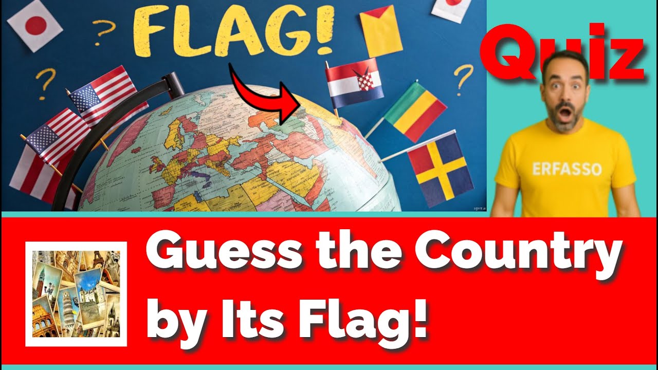 "🌍 Guess the Country by Its Flag! 🚩 Ultimate Geography Quiz Challenge ...