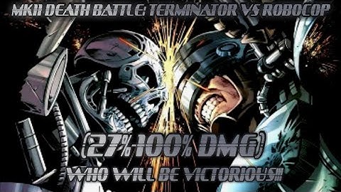 Mk11 Death Battle: Terminator VS RoboCop (HIGHEST DAMAGE COMBO COMPILATION)