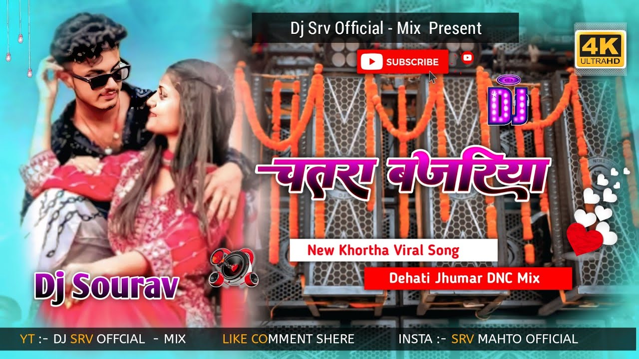 Chatra Bajariya New Khortha Dj Song 2025 || Dehati Jhumar DNC Mix New Khortha Dj Song