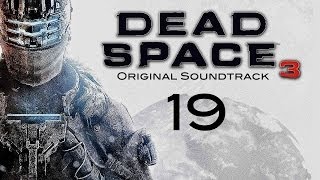 Dead Space 3 - Cry of the Ancients (OST HD)