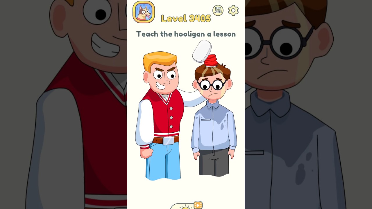 Dop 2 (Delete One Part) Level-3405 teach hooligans a lesson 