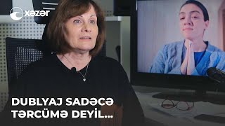 Dublyaj Sadəcə Tərcümə Deyil...