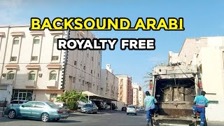 Royalty free backsound arab bikin semangat kerja No Copyright #VOL18