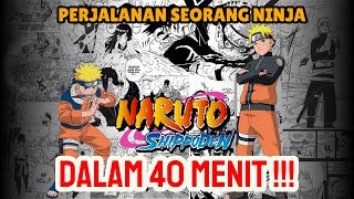 REVIEW TERCEPAT!!! ALUR CERITA NARUTO DALAM 40 MENIT!!!