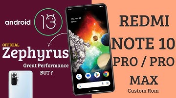 Project Zephyrus v13.0 - OFFICIAL | Android 13 Redmi Note 10 Pro / Pro Max 🔥⚡