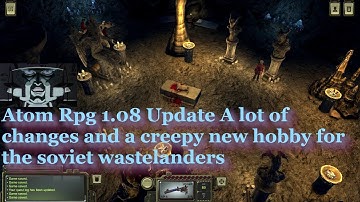 Atom Rpg 1.08 new location and quests , how to reset your stats, new companion management # 51