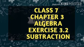 Class 7 term I chapter 3 algebra exercise 3.2 subtraction of algebraic expression