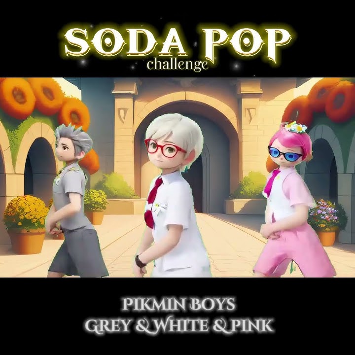 soda pop 챌린지(Pikmin Boys: Grey, White, Pink) #viggle