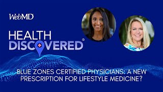 Blue Zones Certified Physicians: A New Prescription for Lifestyle Medicine? | Health Discovered