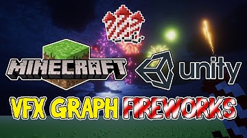 I made MINECRAFT fireworks in UNITY with VFX GRAPH
