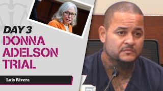 10 - Donna Adelson Trial - State Witness Testimony - Luis Rivera, One of the Gunmen