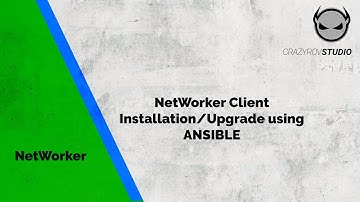 NetWorker installation or upgrade using Ansible