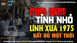 Nhạc Xưa 1975 Quý Hiếm Vô Cùng - MƯA ĐÊM TỈNH NHỎ, Lk Nhạc Lính Xưa Hải Ngoại Bất Hủ Một Thời