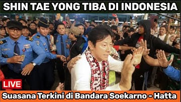 🔴DETIK - DETIK ROMBONGAN SHIN TAE YONG TIBA DI INDONESIA HARI INI DISAMBUT SUPORTER ULTRAS GARUDA
