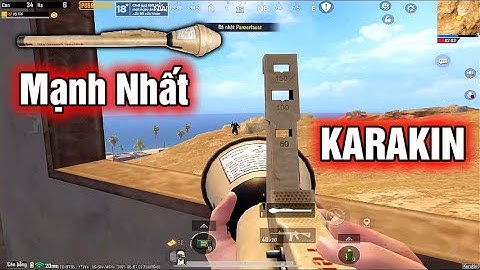 PUBG Mobile - Trở Lại Map Karakin Sau Gần 2 Năm Với Nhiều Bất Ngờ | Panzerfaust 1 Viên 1 Kill