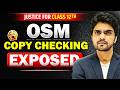 CLASS 12TH OSM COPY CHECKING EXPOSED | JUSTICE FOR CLASS 12TH