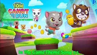 Talking Tom Candy Run - Run Theme Song