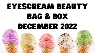 EYESCREAM BEAUTY BAG & BOX December 2022 #eyescreambeauty #eyescreambeautybox #eyescream