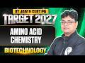 Amino Acid Chemistry | IIT JAM Biotechnolgy | IIT JAM &amp; CUET PG 2027 | PW