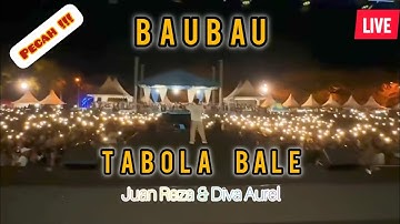 TABOLA BALE & FULL SONG ‼️KONSER JUAN REZA & DIVA AUREL DI KOTA BAUBAU #juanreza #tabolabale #viral 