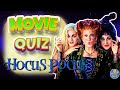 &quot;HOCUS POCUS&quot; TRIVIA QUIZ! 🎃| ! Movie Quiz/Test/Challenge