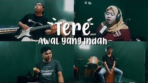 Tere - Awal Yang Indah (Cover by TMS)