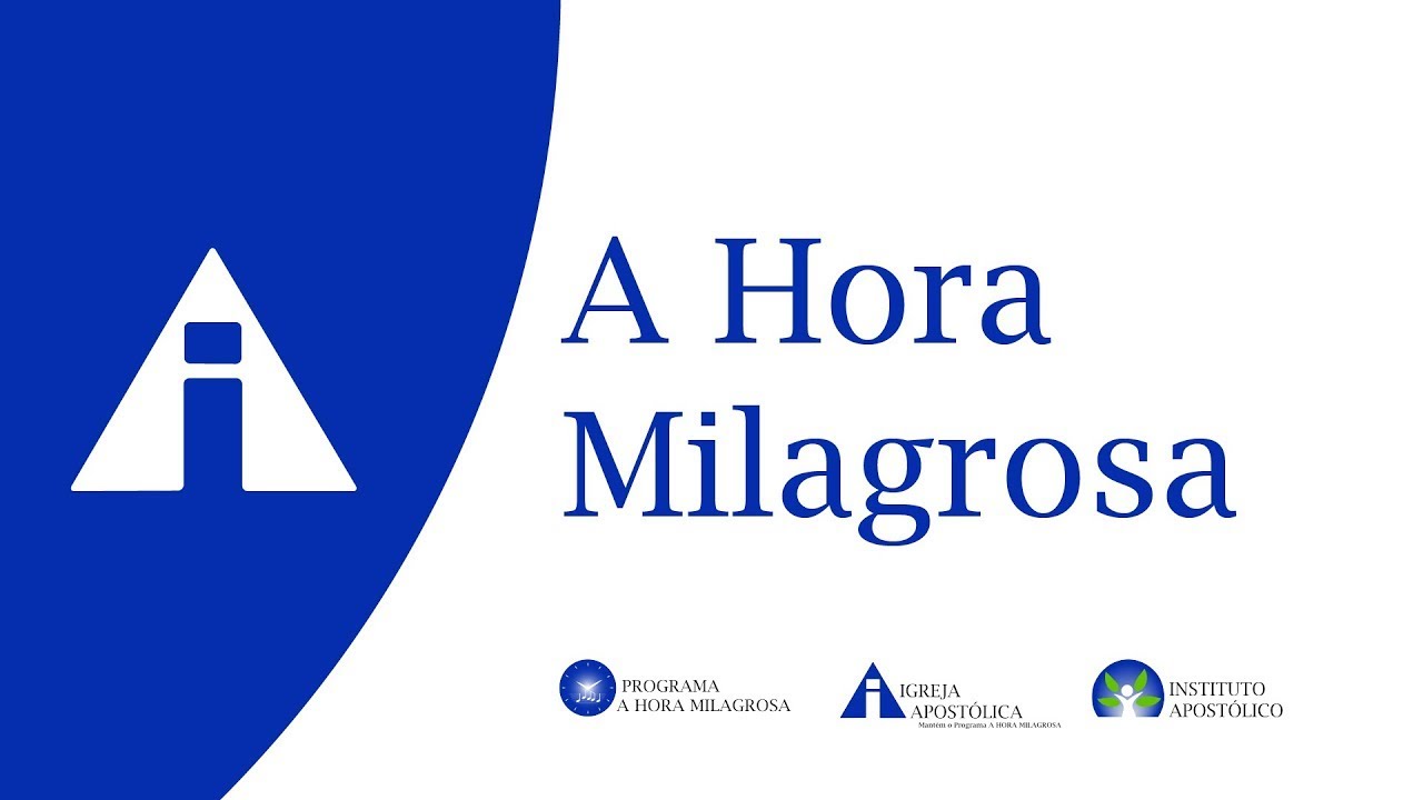 A Hora Milagrosa - 28/01/2026 - Igreja Apostólica Sede - São Paulo