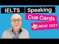 IELTS Speaking Part 2 Topics and Cue Cards 2021