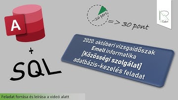 2020. októberi emelt informatika érettségi megoldás - Közösségi szolgálat [Adatbázis / Access + SQL]