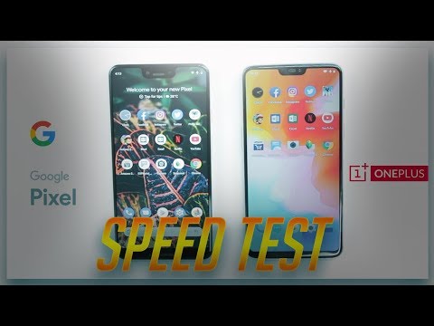 Google Pixel 3 XL vs OnePlus 6: Speed Test Comparison