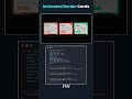 Animated Border Card — WOW Effect in Seconds! 🤩 #FliQ