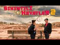 SIKINTILI HAYATLAR 2 (Kısa Film)