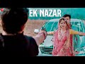 Ek Nazar - Official Music Video | Zubeen Garg & Angel Rai | Abhinov Borah