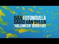 Ivan Fotonovela David Van Bylen Halloween Disco Edit Ivan Fotonovela David Van Bylen Halloween Disco Edit