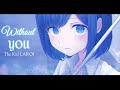 Nightcore ↬ Without You [NV]