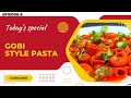 How to cook  GOBI MANCHURIAN STYLE PASTA😋😍/@greatbitesofficial /Easy recipe 😍❤
