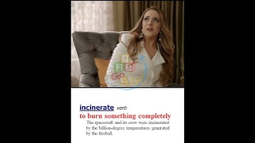 Incinerate - Meaning, Pronunciation, Usage | Learn English with TV Shows & Movies