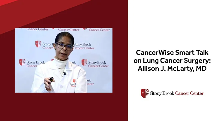 CancerWise Smart Talk on Lung Cancer Surgery: Alli...