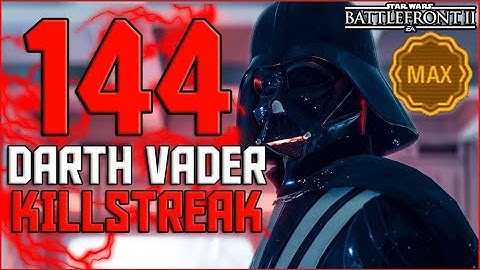 Battlefront-2  Max Level 1000 Darth Vader 144 Killstreak/Gameplay