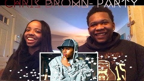 Chris Brown- Party Ft. Gucci Mane, Usher MV Reaction// Ft. My Bestie Bae😍