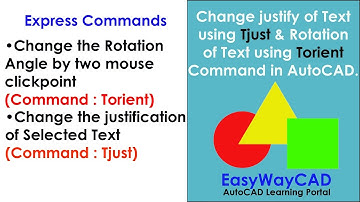 Torient Command and Tjust Command for Text in AutoCAD Drawing.