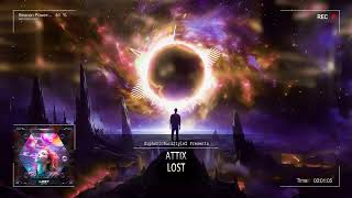 Attix - Lost [HQ Edit]