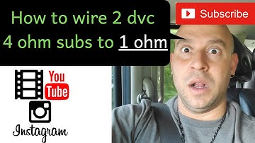 How to wire 2 dvc 4ohm subs to 1 ohm, subwoofers and coils.